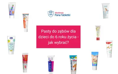 Kolekcja past do zębów dla dzieci, od nenedent po Colgate, omawia skład past do zębów dla najmłodszych.