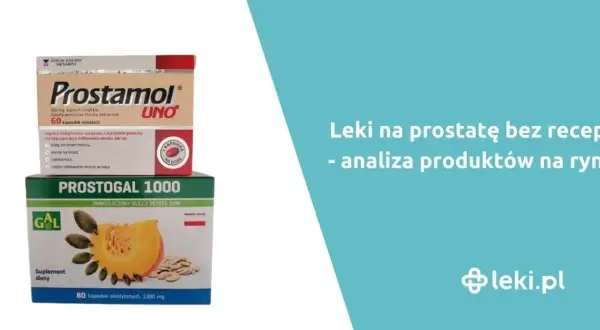 Jakie leki na prostatę pomogą w walce z problemami zdrowotnymi?